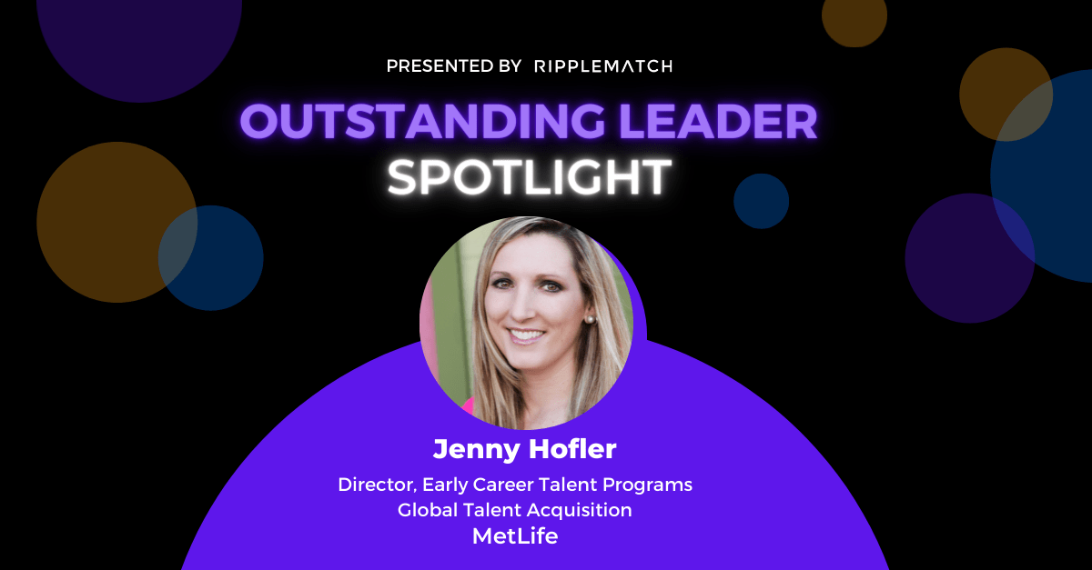 Outstanding Leader Spotlight: Jenny Hofler—Director, Early Career Talent Programs, Global TA, MetLife